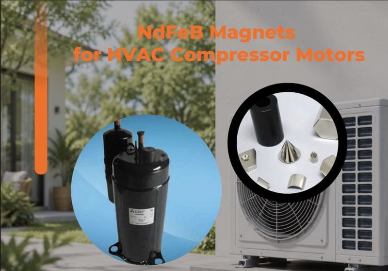 高性能钕铁硼助力 HVAC 压缩机电机高效运行